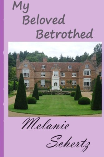 My Beloved Betrothed [Paperback]