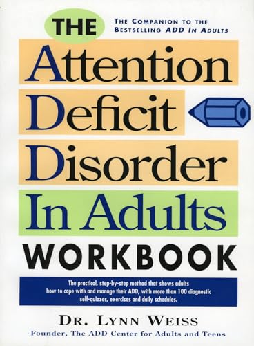 The Attention Deficit Disorder in Adults Workbook [Paperback]