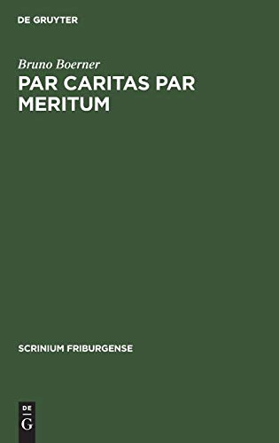 Par caritas par Meritum  Studien zur Theologie des gotischen Weltgerichtsportal [Hardcover]