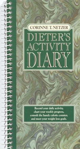 The Corinne T. Netzer Dieter's Activity Diary: Record Your Daily Activity, Chart [Paperback]