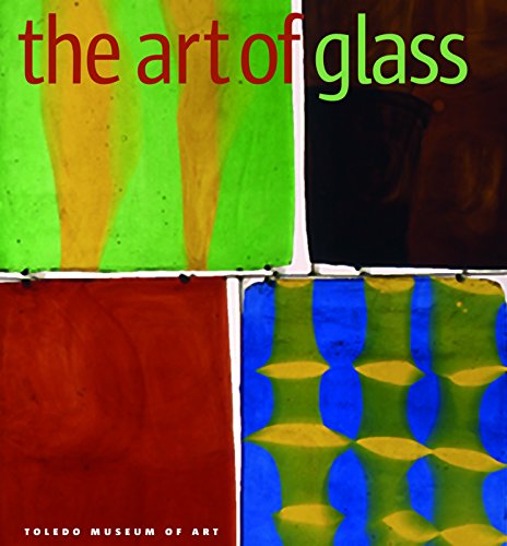 The Art of Glass: Toledo Museum of Art [Hardcover]