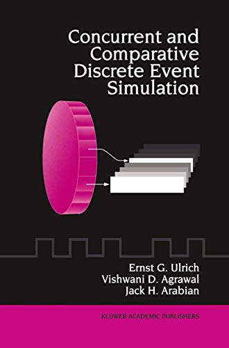 Concurrent and Comparative Discrete Event Simulation [Hardcover]