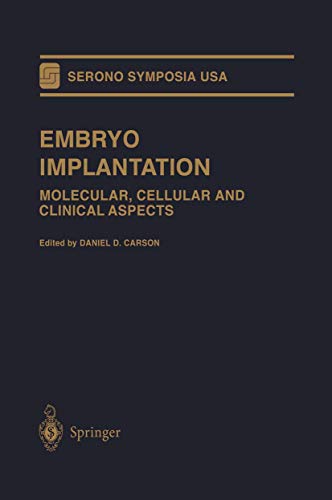 Embryo Implantation Molecular, Cellular and Clinical Aspects [Hardcover]