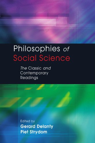 Philosophies of Social Science The Classic and Contemporary Readings [Paperback]