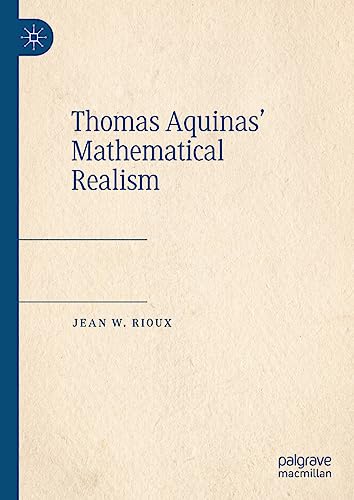 Thomas Aquinas Mathematical Realism [Hardcover]