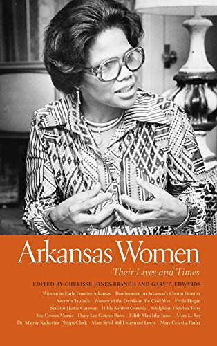 Arkansas Women Their Lives and Times [Hardcover]