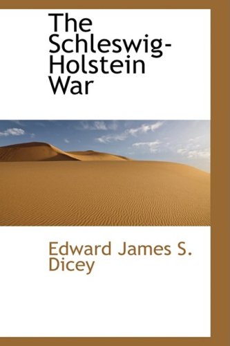 The Schlesig-Holstein War [Paperback]