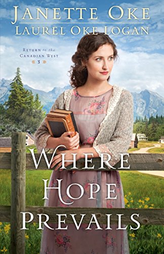 Where Hope Prevails (return To The Canadian W