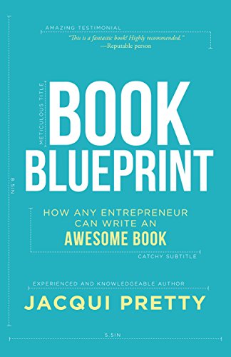 Book Blueprint Ho Any Entrepreneur Can Write an Aesome Book [Hardcover]