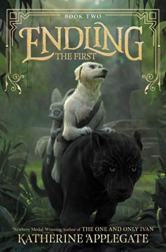 Endling #2: The First [Hardcover]