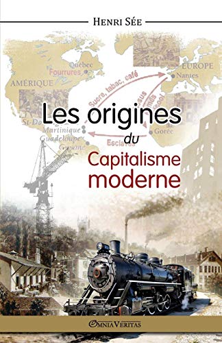 Les Origines Du Capitalisme Moderne (french Edition) [Paperback]