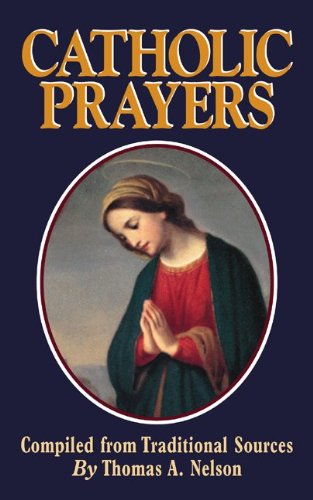 Catholic Prayers [Paperback]