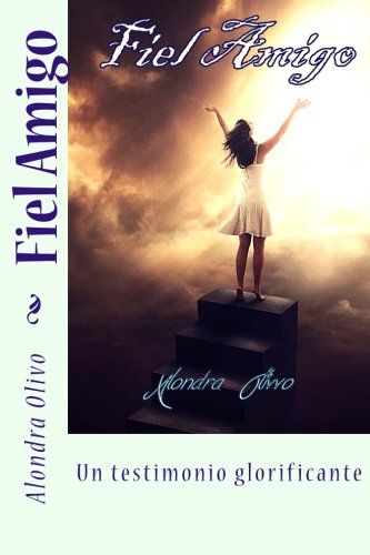 Fiel Amigo (spanish Edition) [Paperback]