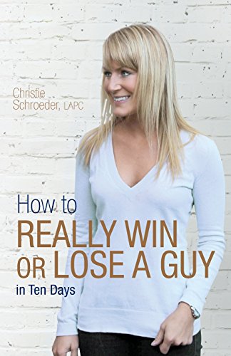 Ho To Really Win Or Lose A Guy In Ten Days [Paperback]