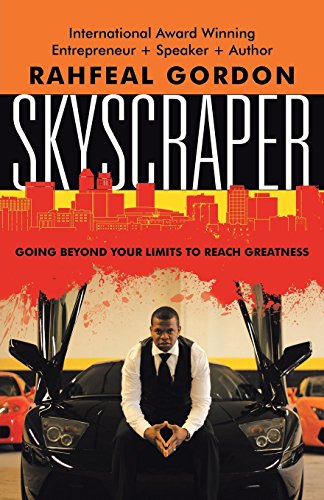 Skyscraper Going Beyond Your Limits To Reach Greatness [Paperback]