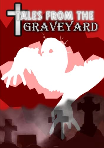 Tales from the Graveyard [Paperback]