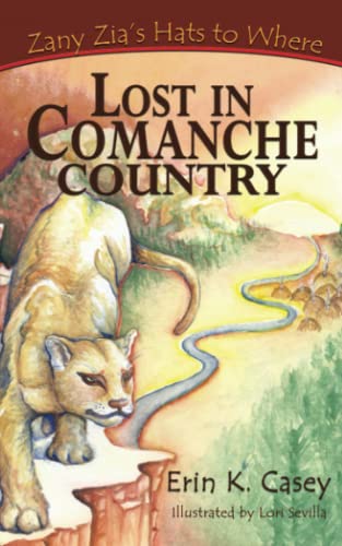 Zany Zia's Hats To Where Lost In Comanche Country [Paperback]