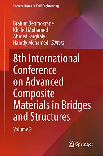 8th International Conference on Advanced Composite Materials in Bridges and Stru [Hardcover]