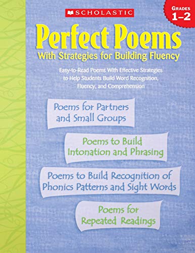 Perfect Poems With Strategies for Building Fluency: Grades 12: Easy-to-Read Poe [Paperback]