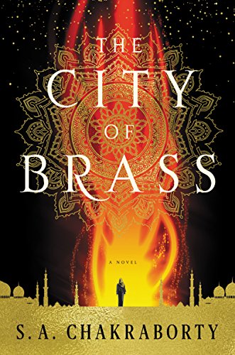 The City of Brass: A Novel [Hardcover]