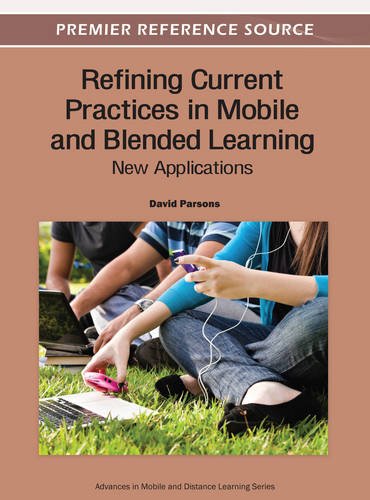 Refining Current Practices In Mobile And Blended Learning Ne Applications [Hardcover]