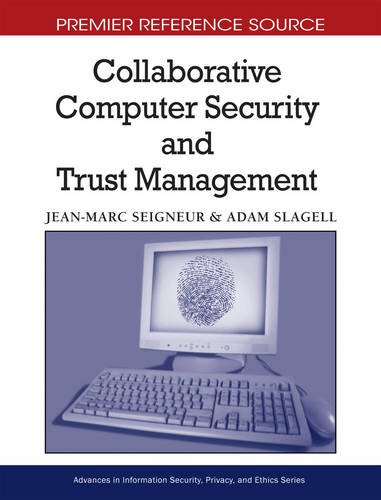 Collaborative Computer Security and Trust Management [Hardcover]