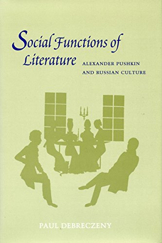 Social Functions of Literature Alexander Pushkin and Russian Culture [Hardcover]