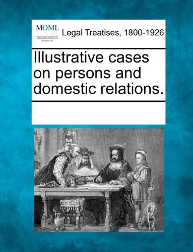 Illustrative Cases on Persons and Domestic Relations [Paperback]