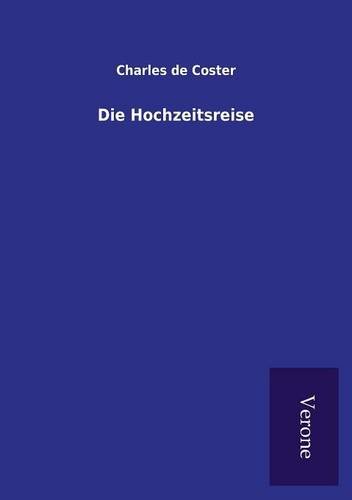 Die Hochzeitsreise (german Edition) [Paperback]