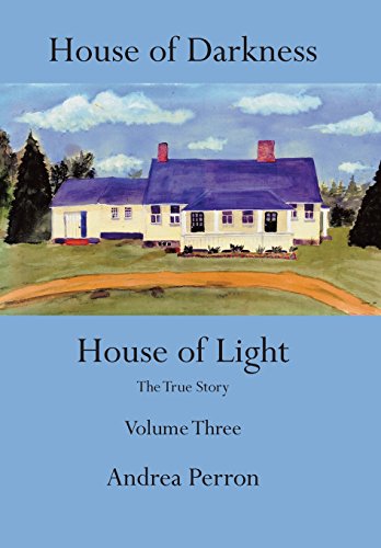 House Of Darkness House Of Light The True Story Volume Three [Hardcover]