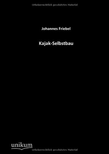 Kajak-Selbstbau [Paperback]