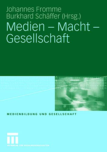 Medien - Macht - Gesellschaft [Paperback]