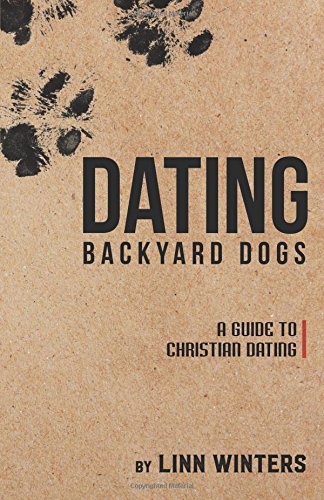 Dating Backyard Dogs [Paperback]