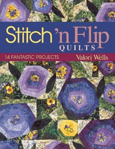 Stitch 'n Flip Quilts. 14 Fantastic Projects [Paperback]