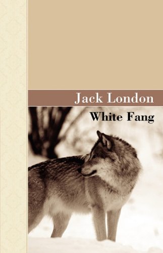 White Fang [Hardcover]