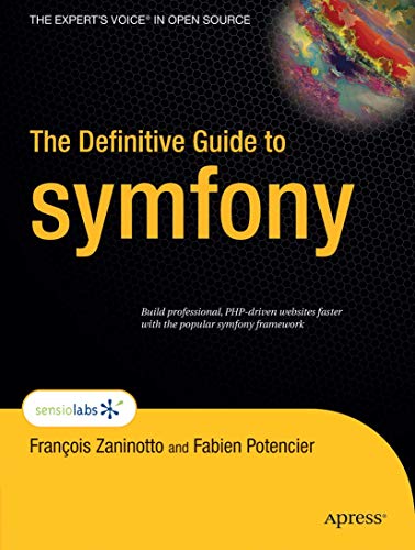 The Definitive Guide to symfony [Paperback]