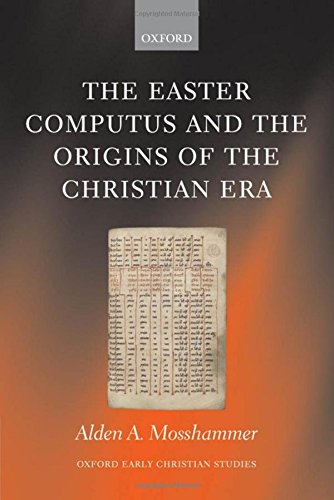 The Easter Computus and the Origins of the Christian Era [Hardcover]