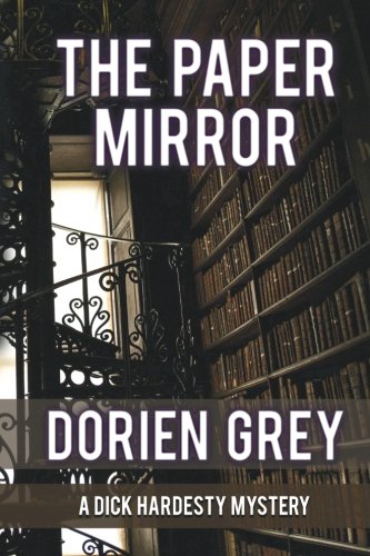 The Paper Mirror (a Dick Hardesty Mystery) (volume 10) [Paperback]