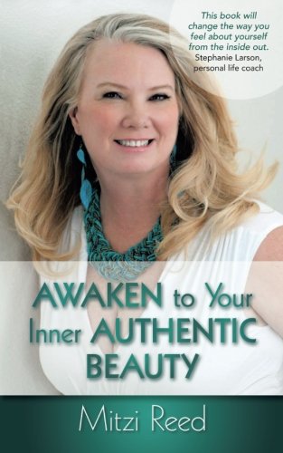 Aaken To Your Inner Authentic Beauty [Paperback]