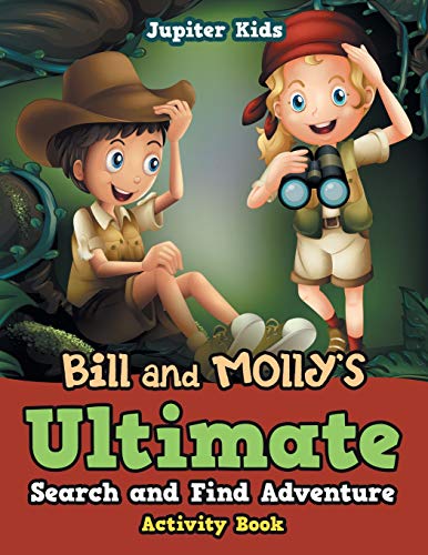 Bill and Mollys Ultimate Search and Find Adventure Activity Book [Paperback]