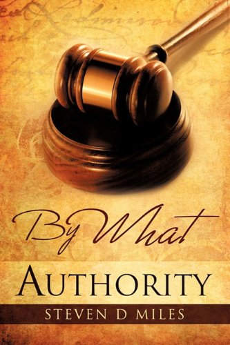 By What Authority [Paperback]