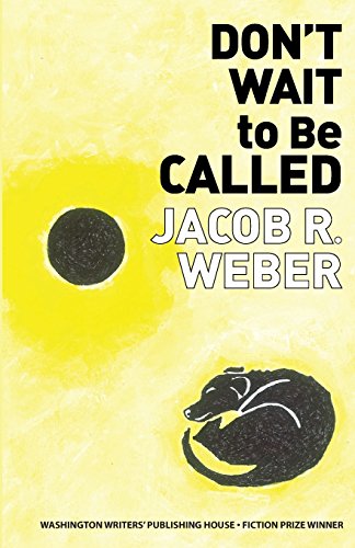 Don't Wait To Be Called [Paperback]