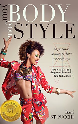 Your Body, Your Style Simple Tips On Dressing To Flatter Your Body Type [Hardcover]