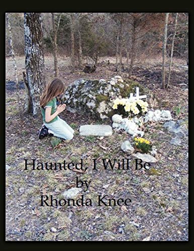 Haunted, I Will Be [Paperback]