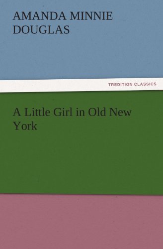 Little Girl in Old New York [Paperback]