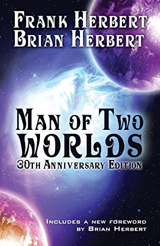 Man Of To Worlds 30th Anniversary Edition [Paperback]