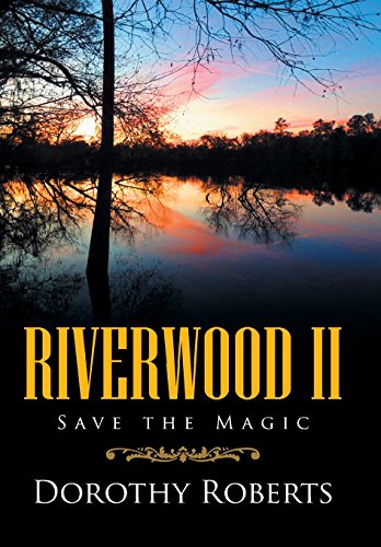 Riverood Ii Save The Magic [Hardcover]