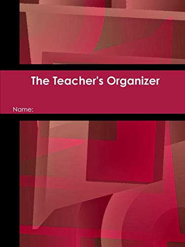 The Teacher's Organizer [Paperback]