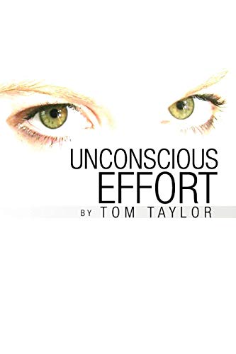 Unconscious Effort [Paperback]