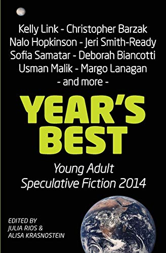 Year's Best Young Adult Speculative Fiction 2014 [Paperback]